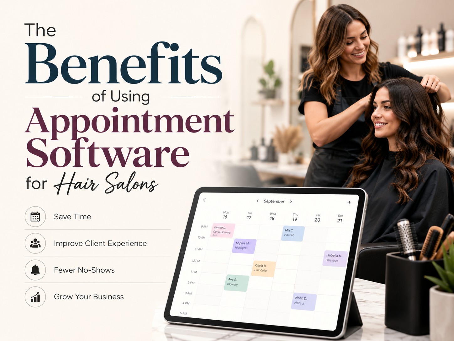 top benefits of hair salon appointment software — reduce no-shows, automate bookings, save time, and grow your salon business FASTER